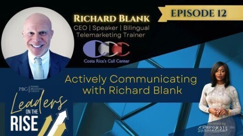 Leaders-On-The-Rise-The-Podcast-Richard-Blank-COSTA-RICAS-CALL-CENTER-3.jpg