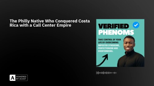 Verified-Phenoms-podcast-guest-Richard-Blank-Costa-Ricas-Call-Center97a1fbe5832dc77e.jpg